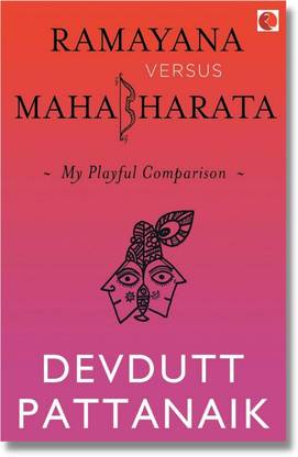 Devdutt Pattanaik - Ramayana Versus Mahabharata: My Playful Comparison (Paperback) (English)2018