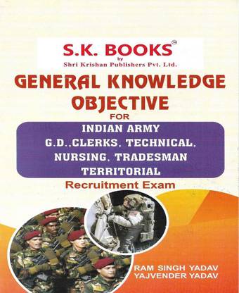 General Knowledge Objective For Indian Army GD , Clerks , Technical , Nursing , Tradesman , Territorial
