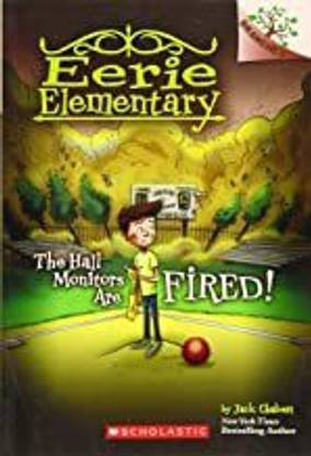 The Hall Monitors are Fired! (A Branches Book)