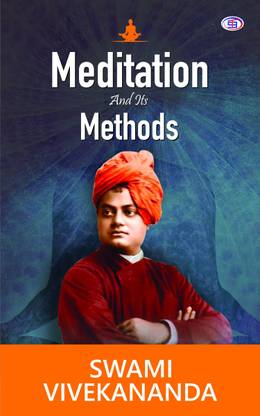 Meditation And Its Methods By Swami Vivekananda