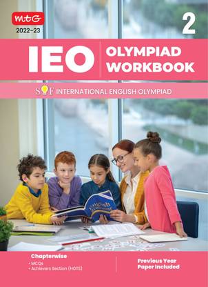 International English Olympiad (IEO) Work Book for Class 2 - MCQs, Previous Years Solved Paper and Achievers Section - Best Olympiad Books For 2022-2023 Exam