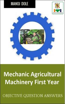 Mechanic Agricultural Machinery First Year