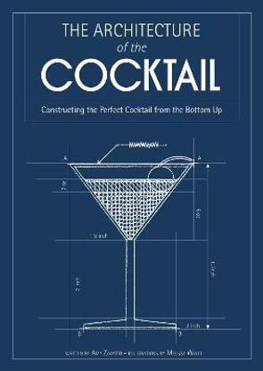 The Architecture of the Cocktail