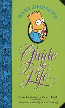 Bart Simpson's Guide to Life