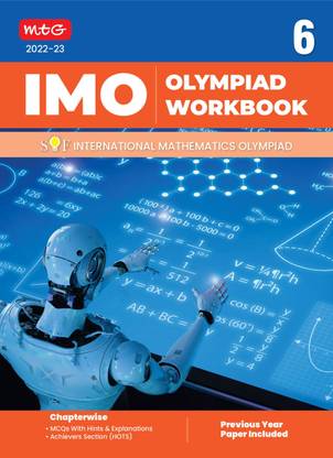 International Mathematics Olympiad (IMO) Work Book for Class 6 - MCQs, Previous Years Solved Paper and Achievers Section - Best Olympiad Books For 2022-2023 Exam