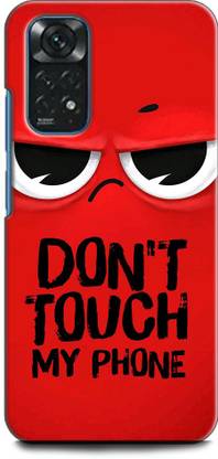 INDICRAFT Back Cover for REDMI Note 11 DON'T TOUCH MY PHONE, QUOTES, RED