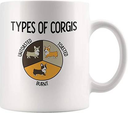 SNV Types of Corgis Funny Corgi Meme Untoasted Toasted & Burnt 11 Ounces Cerami15805 Ceramic Coffee Mug