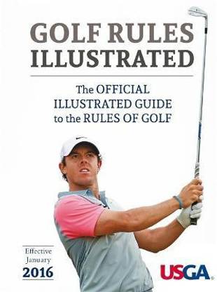USGA Golf Rules Illustrated 2016