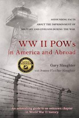 WW II POWs in America and Abroad