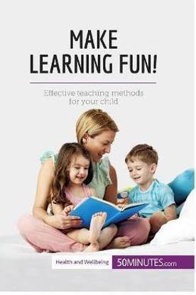 Make Learning Fun!