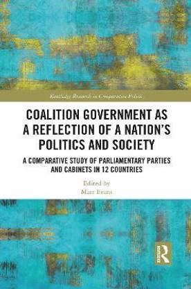 Coalition Government as a Reflection of a Nation's Politics and Society