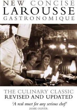 New Concise Larousse Gastronomique