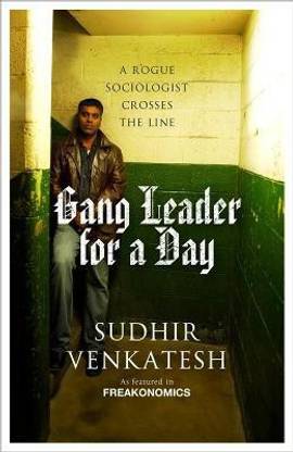 Gang Leader for a Day