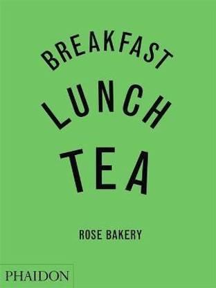 Breakfast, Lunch, Tea