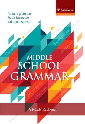 Middle School Grammar (6-8) | Middle School Grammar Book For School Students | Ratna Sagar