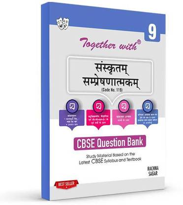 Rachna Sagar Together With CBSE Class 9 Communicative Sanskrit
Question Bank Study Material( Based On Latest Syllabus) Exam 2022-23.