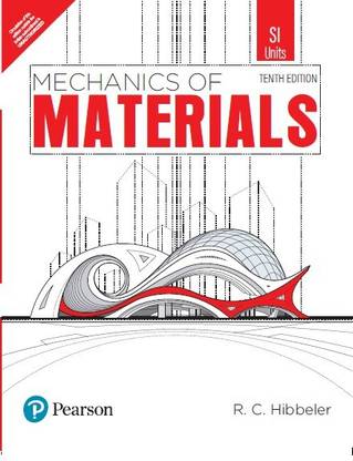Mechanics of Materials in (SI units)| Tenth Edition| By Pearson