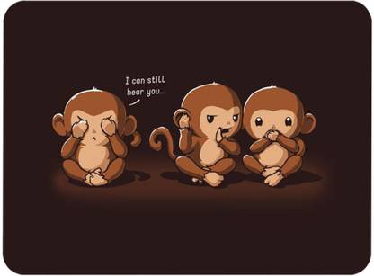 RAWAT TRADERS Three wise monkeys Mouse Pad FKMP0068 Non Slip Base Mousepad