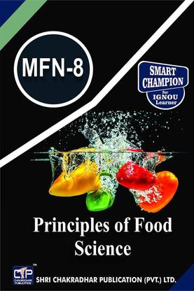 IGNOU MFN 8 Principles Of Food Science IGNOU Master Of Science (Food Nutrition) (MSCDFSM) IGNOU SOLVED GUESS PAPER FOR EXAM PREPARATION (Latest Syllabus) 2020