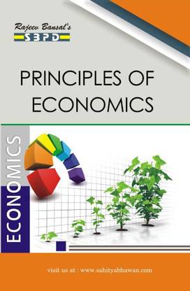 Principles Of Economics For Bihar And Jharkhand Universities For B.B.A., B.Com. And M.Com