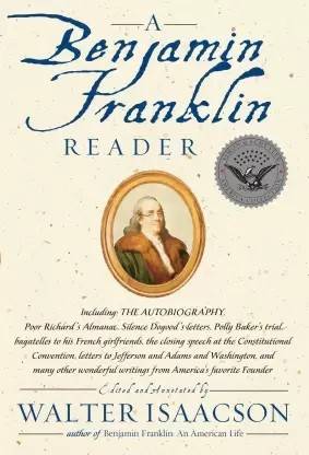 A Benjamin Franklin Reader: The Autobiography