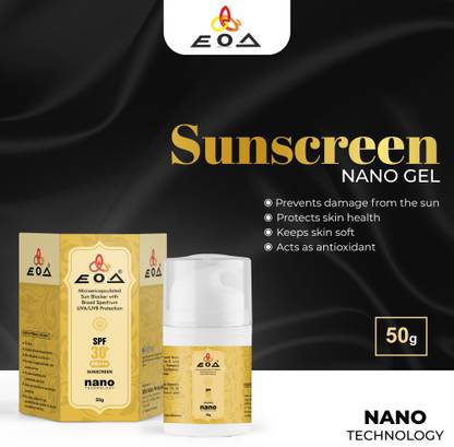 EOA Sunscreen - SPF 50 PA+++ Sunscreen SPF 30+ Nano Gel 50g