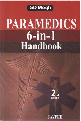 Paramedics 6-In-1 Handbook (2nd Editioin) By Gd. Mogli