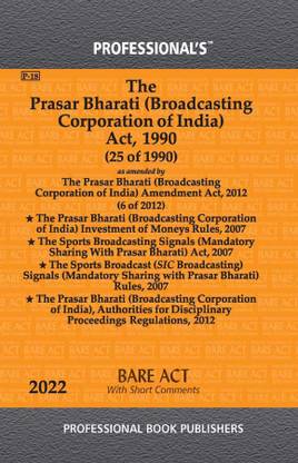 Prasar Bharati (Broadcasting Corporation Of India) Act, 1990 Alongwith Rules & Regulations