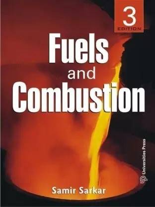 Fuels And Combustion (3rd Edition)