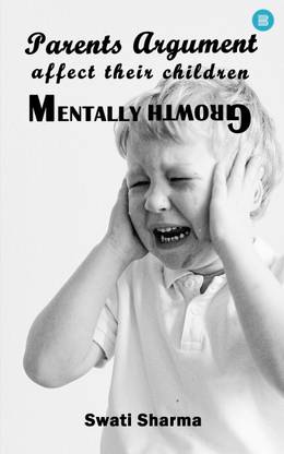 Parents Argument Affect their Children's Mentally Growth