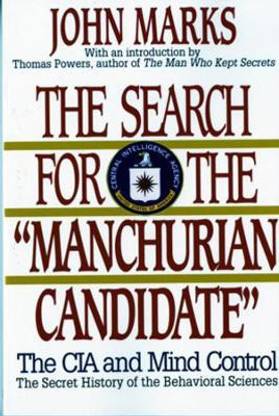 The Search for the "Manchurian Candidate"