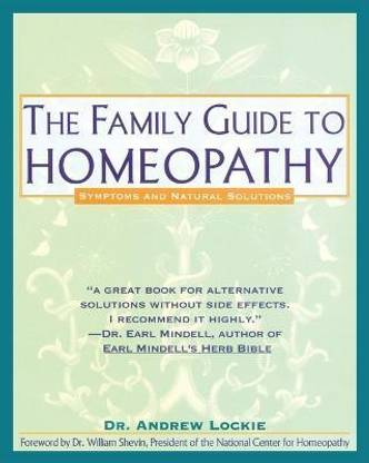 The Family Guide to Homeopathy
