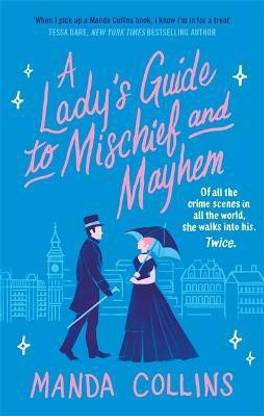 A Lady's Guide to Mischief and Mayhem