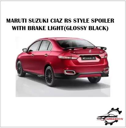 cardashion Maruti Suzuki Ciaz RS Style Spoiler With Brake Lights ...