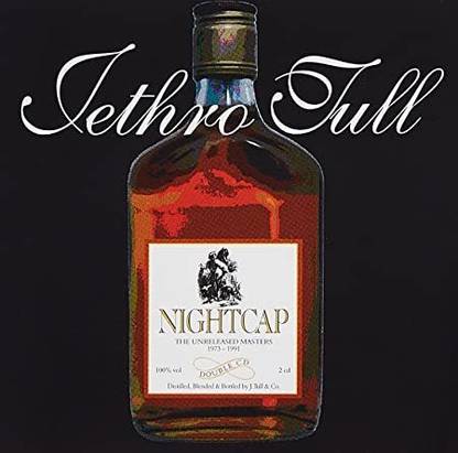Jethro Tull – Nightcap: The Unreleased Masters 1973-1991 Audio CD Limited Edition