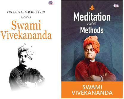 The Collected Works Of Swami Vivekananda + Meditation And Its Methods By Swami Vivekananda (Set Of 2 Books)