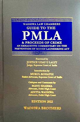 Wadhwa Law Chambers Guide To The PMLA & Proceeds Of Crime