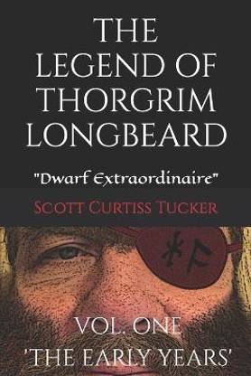 The Legend of Thorgrim Longbeard