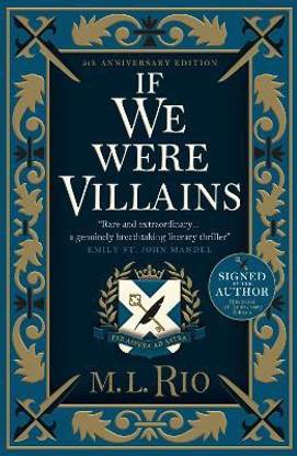 If We Were Villains - 5th anniversary signed and illustrated edition