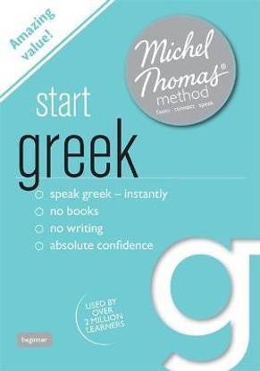 Start Greek New Edition (Learn Greek with the Michel Thomas Method)