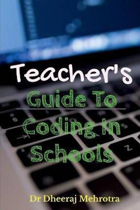 Teacher's Guide To CODING in Schools