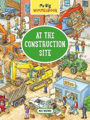 My Big Wimmelbook (R) - At the Construction Site