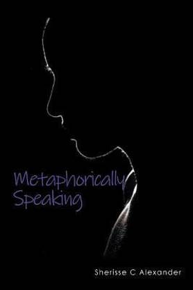 Metaphorically Speaking