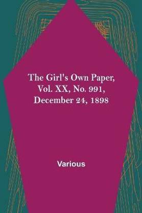 The Girl's Own Paper, Vol. XX, No. 991, December 24, 1898