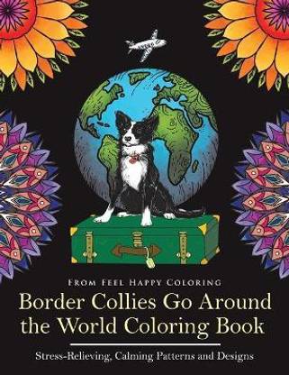 Border Collies Go Around the World Coloring Book