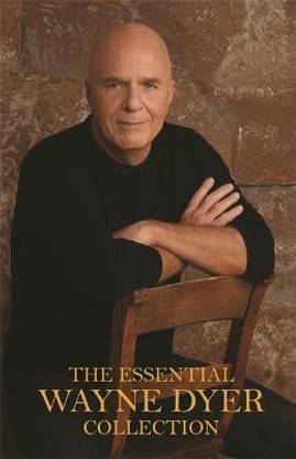 The Essential Wayne Dyer Collection