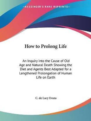 How to Prolong Life