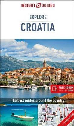 Insight Guides Explore Croatia (Travel Guide with Free eBook)