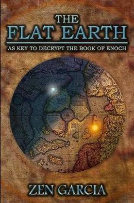 The Flat Earth as Key to Decrypt the Book of Enoch