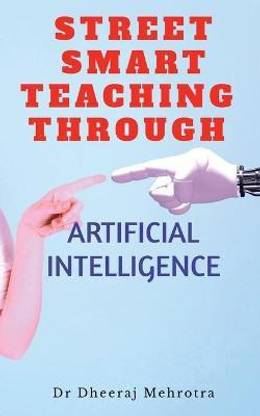 Street Smart Teaching Through Artificial Intelligence